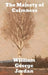 The Majesty of Calmness: Individual problems and possibilities by William George Jordan