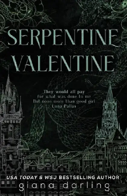 Serpentine Valentine: A Dark Academia Sapphic Romance by Giana Darling