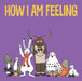 How I Am Feeling: English Edition by Arvaaq Press, Amiel Sandland