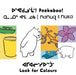 Peekaboo! Nanuq and Nuka Look for Colours: Bilingual Inuktitut and English Edition by Rachel Rupke, Ali Hinch