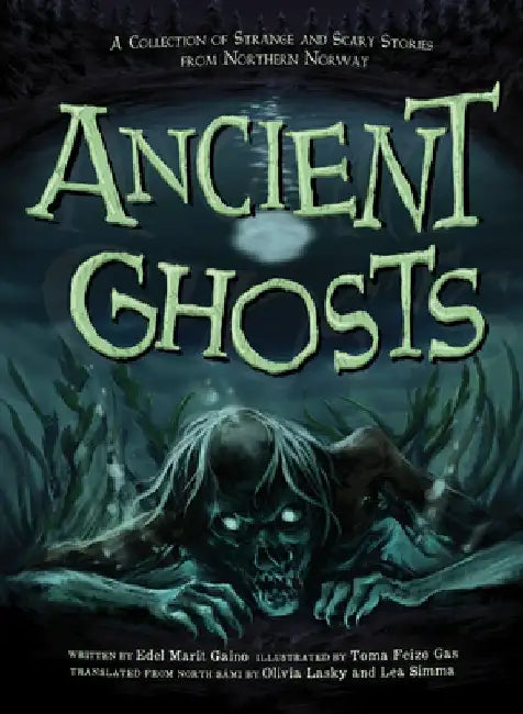 Ancient Ghosts: English Edition by Edel Marit Gaino