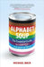 Alphabet Soup: The Essential Guide to LGBTQ2+ Inclusion at Work by Michael Bach