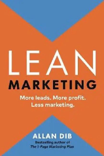 Lean Marketing by Allan Dib