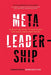 Meta-Leadership by Constance Dierickx