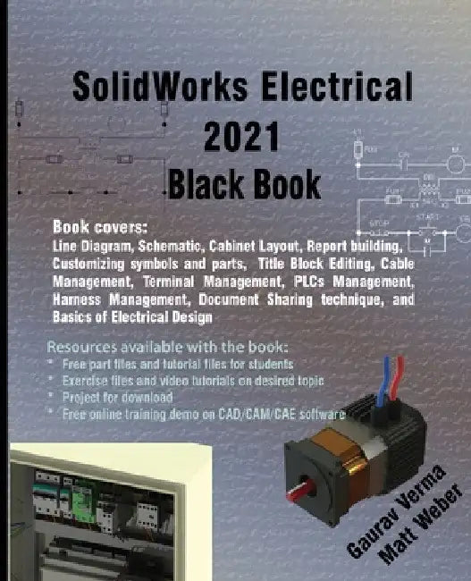 SolidWorks Electrical 2021 Black Book by Gaurav Verma