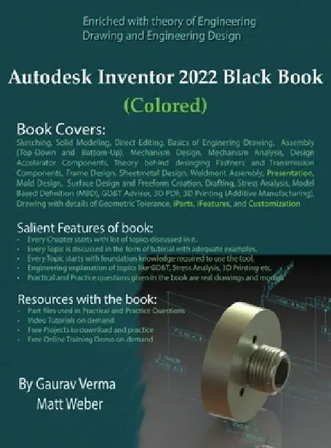 Autodesk Inventor 2022 Black Book (Colored) by Gaurav Verma