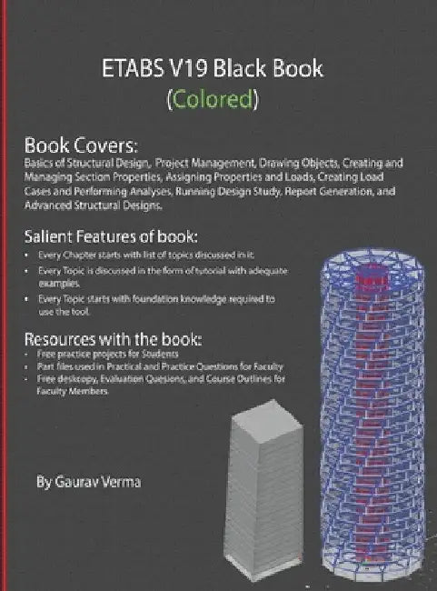 ETABS V19 Black Book (Colored) by Gaurav Verma