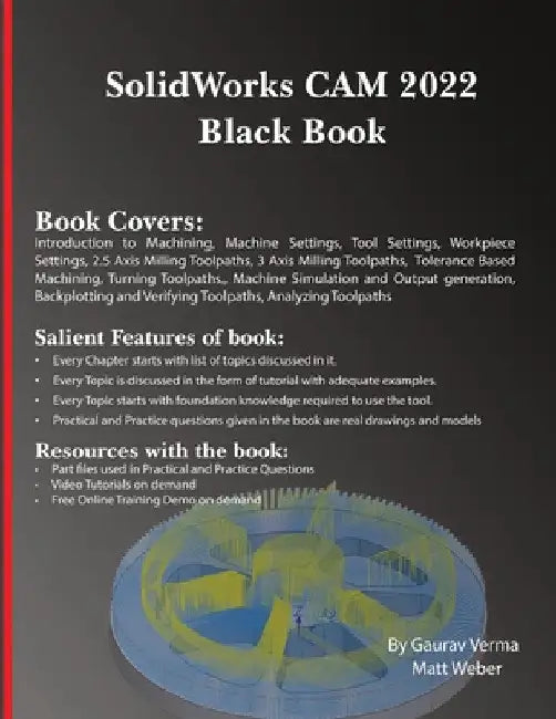 SolidWorks CAM 2022 Black Book by Gaurav Verma