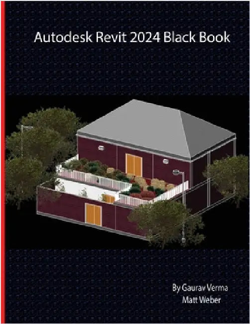 Autodesk Revit 2024 Black Book by Verma, Gaurav