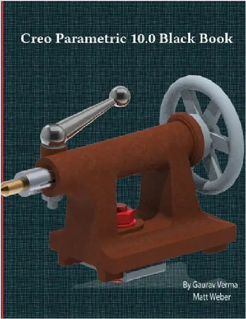 Creo Parametric 10.0 Black Book by Verma, Gaurav