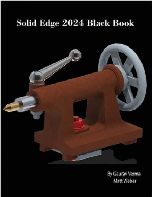 Solid Edge 2024 Black Book by Verma, Gaurav
