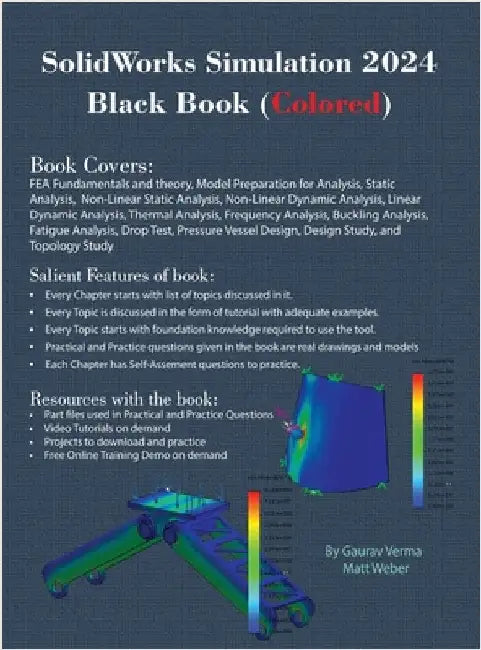 SolidWorks Simulation 2024 Black Book: (Colored) by Verma, Gaurav