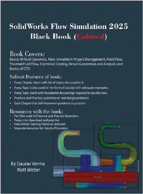SolidWorks Flow Simulation 2025 Black Book by Verma, Gaurav