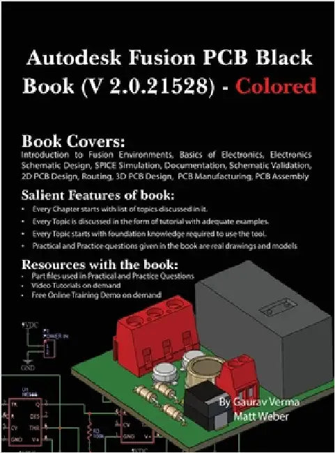 Autodesk Fusion PCB Black Book (2.0.21528): - Colored Feb. 2025 by Verma, Gaurav