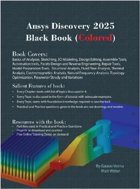 Ansys Discovery 2025 Black Book: (Colored) by Verma, Gaurav