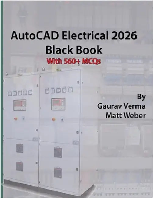 AutoCAD Electrical 2026 Black Book by Verma, Gaurav