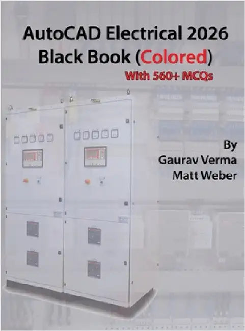 AutoCAD Electrical 2026 Black Book: (Colored) by Verma, Gaurav