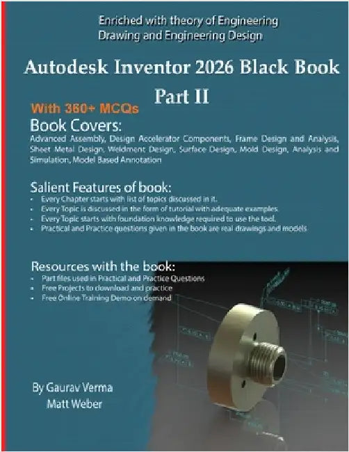 Autodesk Inventor 2026 Black Book Part II by Verma, Gaurav