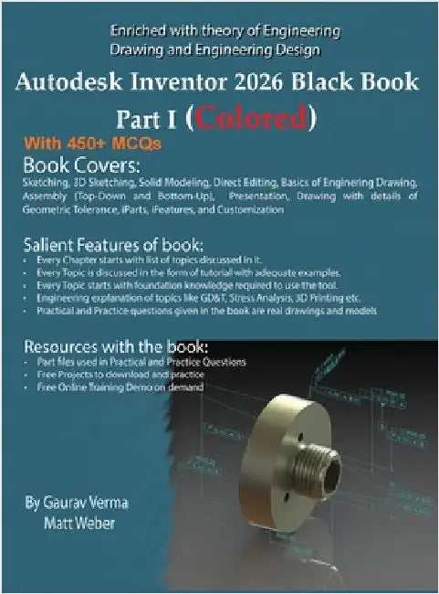 Autodesk Inventor 2026 Black Book Part I: (Colored) by Verma, Gaurav