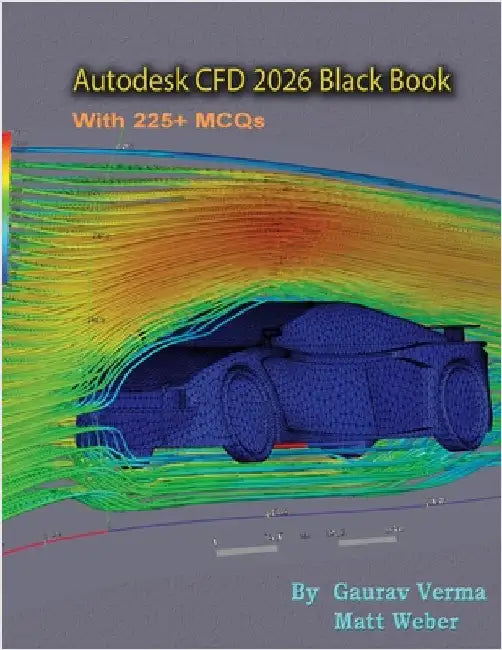 Autodesk CFD 2026 Black Book by Verma, Gaurav