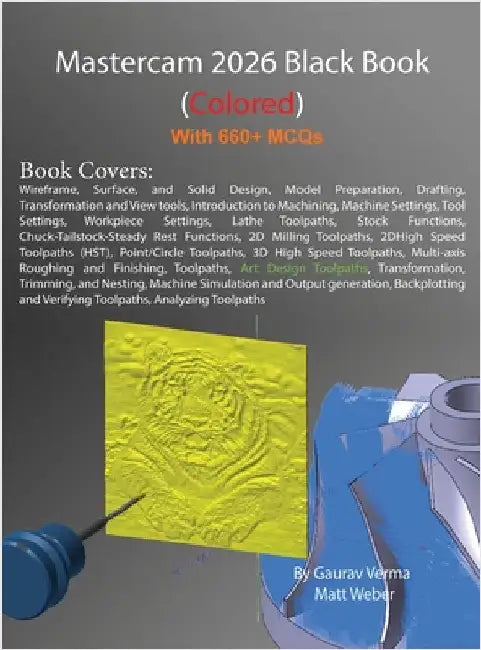 Mastercam 2026 Black Book: (Colored) by Verma, Gaurav