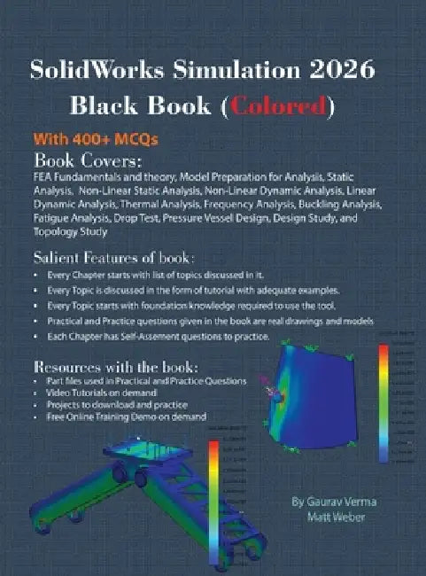 SolidWorks Simulation 2026 Black Book: (Colored) by Gaurav Verma, Matt Weber