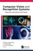 Computer Vision and Recognition Systems: Research Innovations and Trends by Chiranji Lal Chowdhary