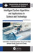 Intelligent System Algorithms and Applications in Science and Technology by Sunil Pathak