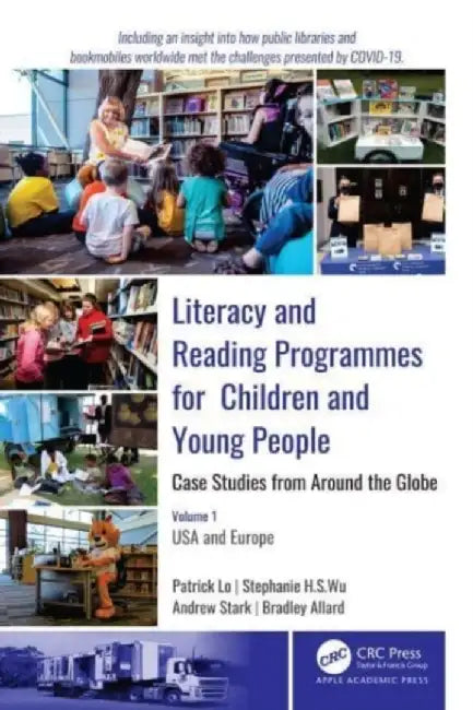 Literacy and Reading Programmes for Children and Young People: Case Studies from Around the Globe: 2-Volume Set by Patrick Lo