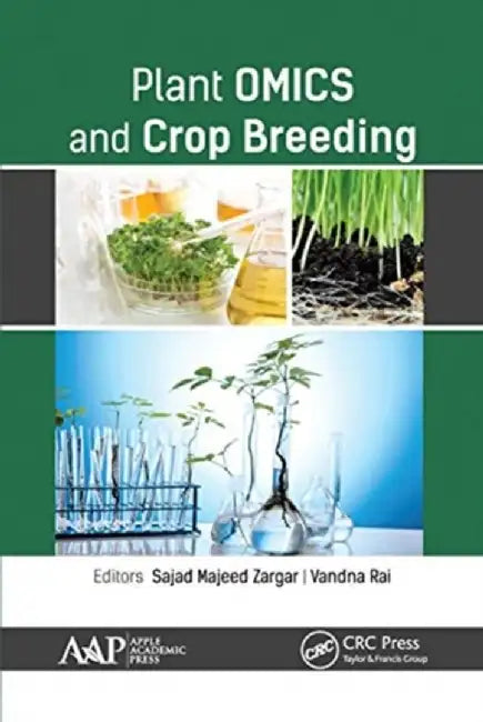 Plant Omics and Crop Breeding by Sajad Majeed Zargar