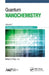 Quantum Nanochemistry, Volume One: Quantum Theory and Observability by Mihai V. Putz
