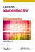 Quantum Nanochemistry, Volume Four: Quantum Solids and Orderability by Mihai V. Putz