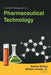 Current Research in Pharmaceutical Technology by Sabine Globig