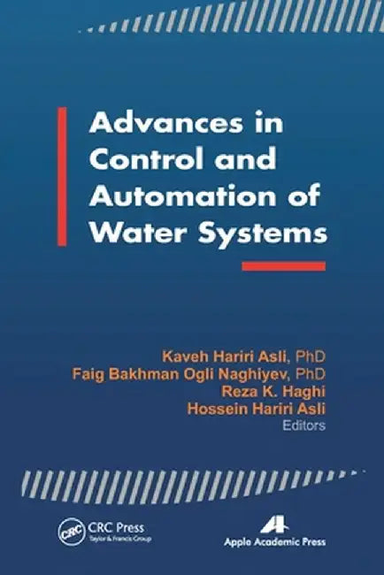 Advances in Control and Automation of Water Systems by Kaveh Hariri Asli