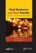 Fluid Mechanics and Heat Transfer: Advances in Nonlinear Dynamics Modeling by Kaveh Hariri Asli