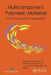 Multicomponent Polymeric Materials: From Introduction to Application by Gennady E. Zaikov