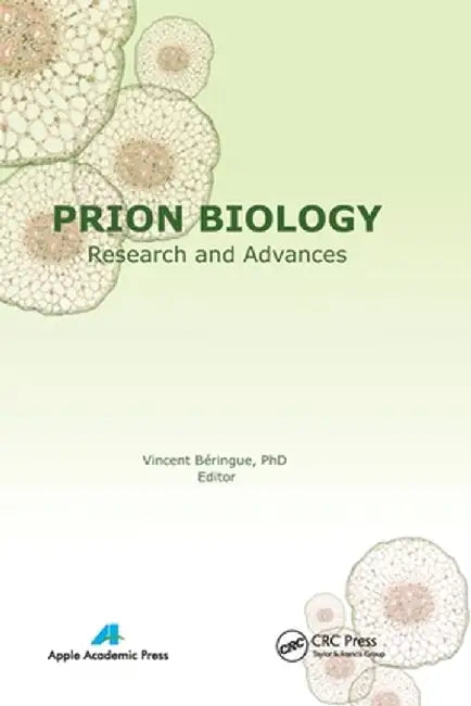 Prion Biology: Research and Advances by Vincent Béringue