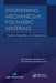 Engineering Mechanics of Polymeric Materials: Theories, Properties, and Applications by Gabil Garibxan Og Aliyev