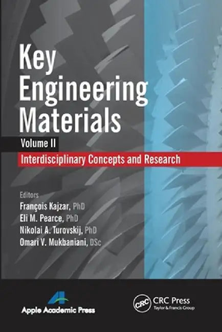 Key Engineering Materials, Volume 2: Interdisciplinary Concepts and Research by François Kajzar