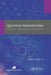 Quantum Nanosystems: Structure, Properties, and Interactions by Mihai V. Putz