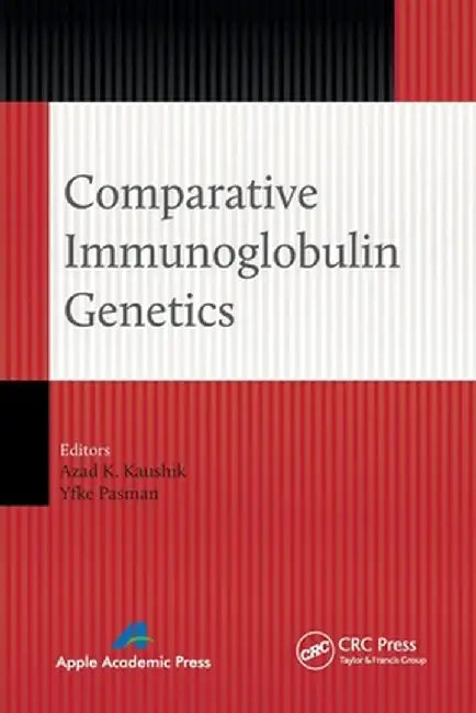 Comparative Immunoglobulin Genetics by Azad K. Kaushik