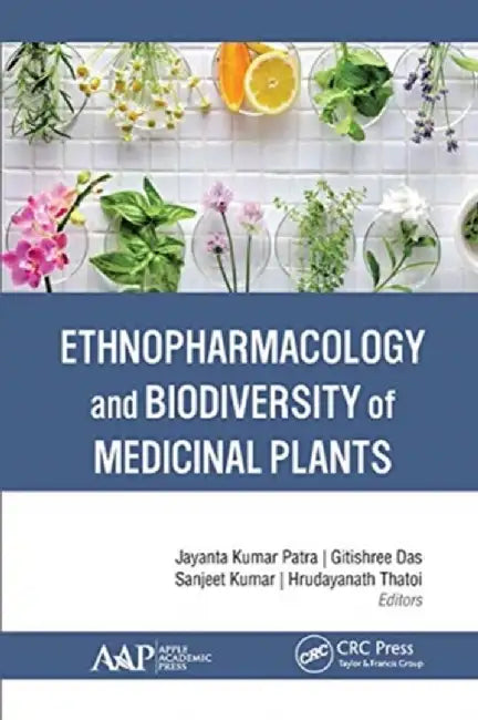 Ethnopharmacology and Biodiversity of Medicinal Plants by Jayanta Kumar Patra