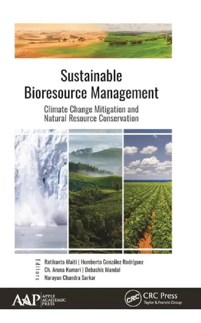 Sustainable Bioresource Management: Climate Change Mitigation and Natural Resource Conservation by Ratikanta Maiti
