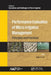 Performance Evaluation of Micro Irrigation Management: Principles and Practices by Megh R. Goyal