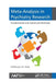 Meta-Analysis in Psychiatry Research: Fundamental and Advanced Methods by Mallikarjun B. Hanji