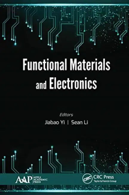 Functional Materials and Electronics by Jiabao Yi
