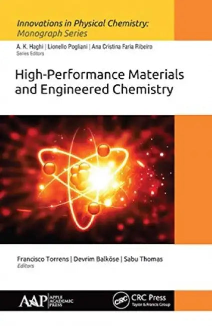 High-Performance Materials and Engineered Chemistry by Francisco Torrens