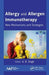 Allergy and Allergen Immunotherapy: New Mechanisms and Strategies by A.B. Singh