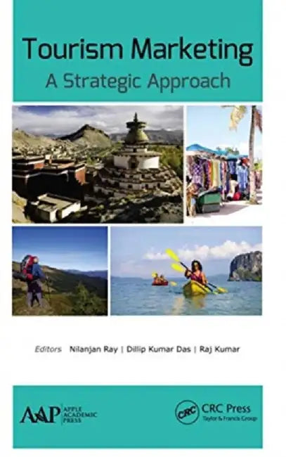 Tourism Marketing: A Strategic Approach by Nilanjan Ray