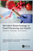 Microbial Biotechnology in Food Processing and Health: Advances, Challenges, and Potential by Deepak Kumar Verma